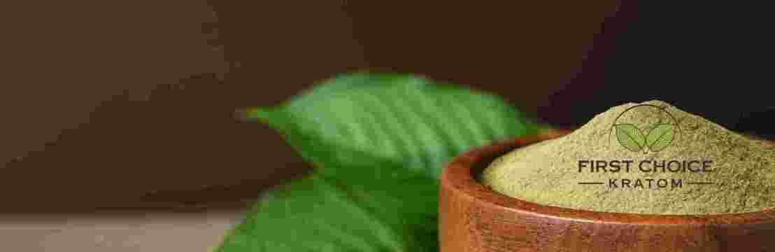 First  Choice Kratom