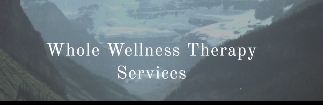 Whole Wellness  Therapy Services